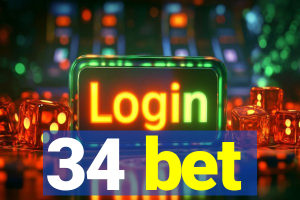 34 bet